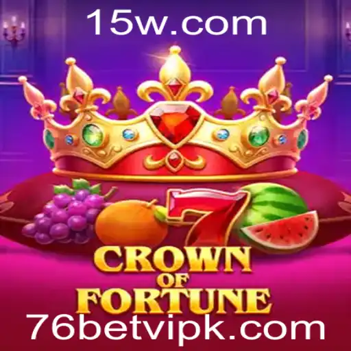 Descubra as Aventuras e Desafios do Jogo CrownofFortune com 76bet VIP